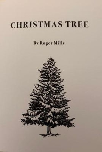 Christmas Tree, MILLS,  Roger - Paperback - 9781911148326
