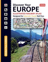 Icon and Info Illustrated Railway Atlas - Discover Your Europe - 2026: Global Pass Edition - Specifically Designed for Interrail and Eurail Rail Pass - Johan Hausen - 9781911165835
