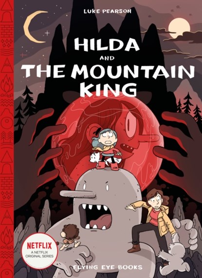Hilda and the Mountain King, Luke Pearson - Gebonden Gebonden - 9781911171171