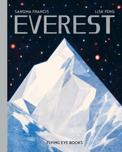 Everest, FRANCIS,  Sangma - Gebonden - 9781911171430