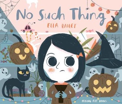 No Such Thing, Ella Bailey - Paperback - 9781911171621