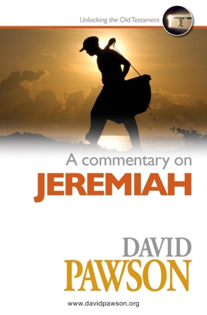 A Commentary on Jeremiah, David Pawson - Paperback - 9781911173762
