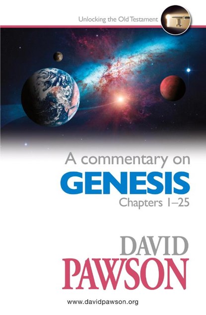 A Commentary on Genesis Chapters 1-25, David Pawson - Paperback - 9781911173823