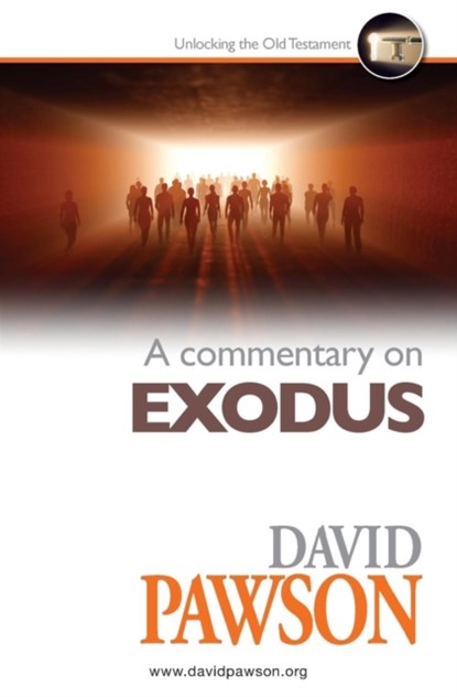 A Commentary on Exodus, David Pawson - Paperback - 9781911173854