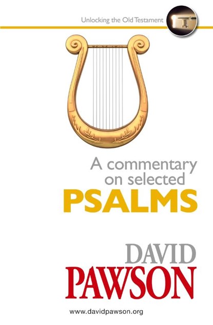 A Commentary on Selected Psalms, David Pawson - Paperback - 9781911173915