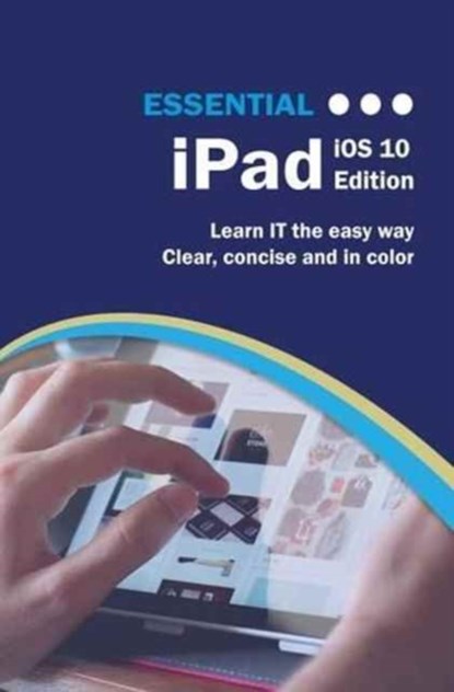 Essential iPad, Kevin Wilson - Paperback - 9781911174202