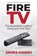 Fire TV, niet bekend - Paperback - 9781911174486