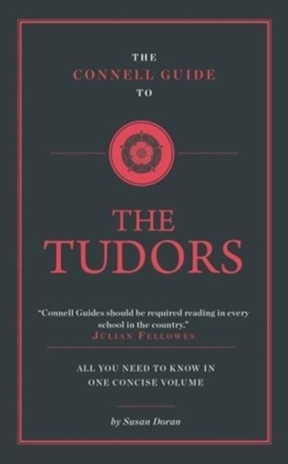 The Connell Guide To The Tudors, Susan Doran - Paperback - 9781911187486