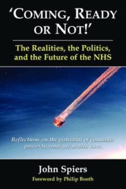 Coming Ready or Not!, John Spiers - Gebonden - 9781911204039