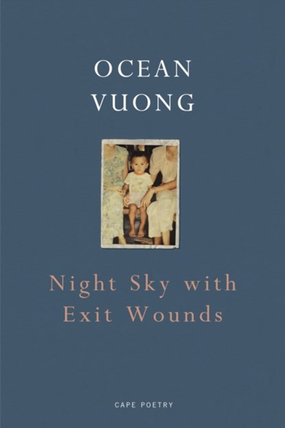 Night Sky with Exit Wounds, Ocean Vuong - Paperback - 9781911214519