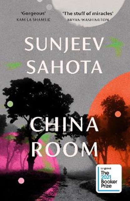 China Room, Sunjeev Sahota - Gebonden - 9781911215851