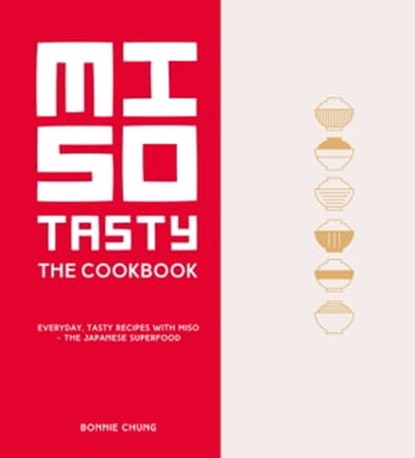 Miso Tasty, Bonnie Chung - Ebook - 9781911216537