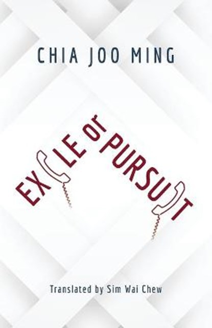 Exile Or Pursuit, CHIA,  Joo-Ming - Paperback - 9781911221173
