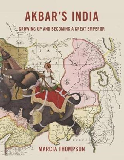 Akbar's India, THOMPSON,  Marcia - Paperback - 9781911221258