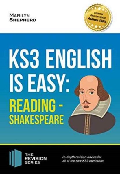 KS3: English is Easy - Reading (Shakespeare). Complete Guidance for the New KS3 Curriculum, Marilyn Shepherd - Paperback - 9781911259008