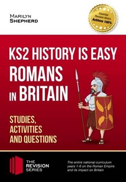 KS2 History is Easy: Romans in Britain (Studies, Activities & Questions) Achieve 100%, How2Become - Paperback - 9781911259091