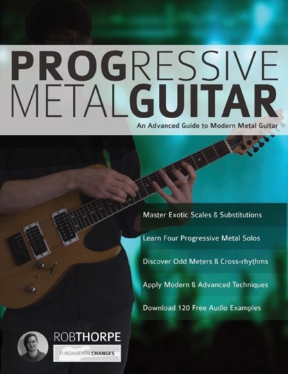 Progressive Metal Guitar, Rob Thorpe - Paperback - 9781911267287