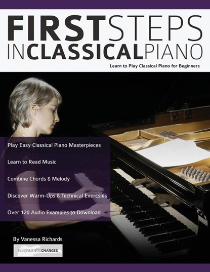 First Steps in Classical Piano, Vanessa Richards - Paperback - 9781911267911