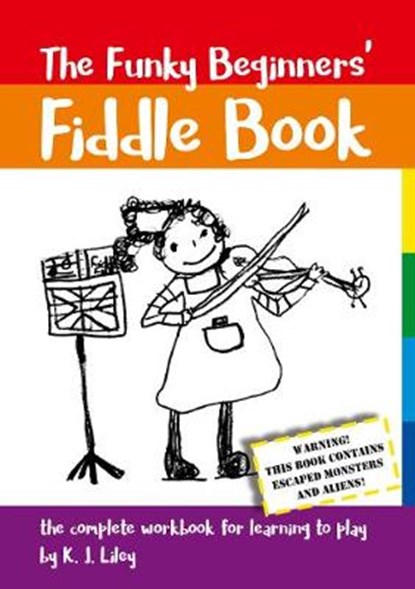 The Funky Beginners' Fiddle Book, Katherine Liley - Paperback - 9781911270010
