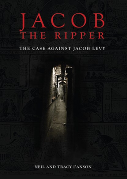 Jacob the Ripper: The Case Against Jacob Levy, Tracy I'anson - Paperback - 9781911273936