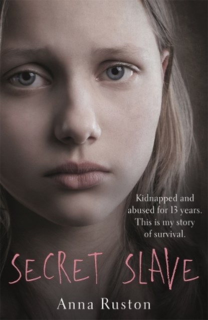 Secret Slave, Anna Ruston - Paperback - 9781911274100