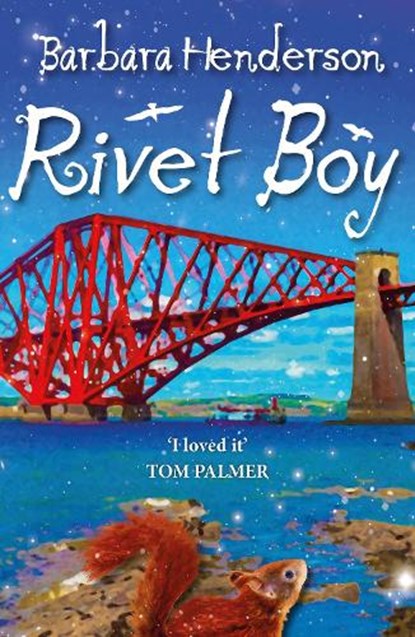 Rivet Boy, Barbara Henderson - Paperback - 9781911279228