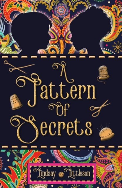 A Pattern of Secrets, Lindsay Littleson - Paperback - 9781911279266