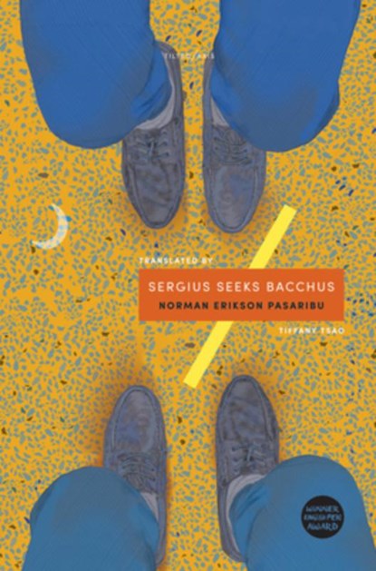 Sergius Seeks Bacchus, Norman Erikson Pasaribu - Paperback - 9781911284239