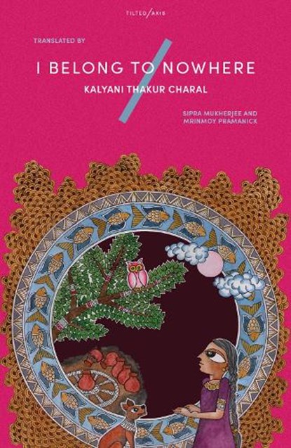 I Belong to Nowhere, Kalyani Thakur Charal - Paperback - 9781911284765