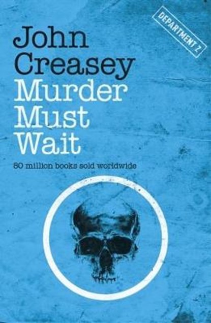 Murder Must Wait, John Creasey - Paperback - 9781911295730