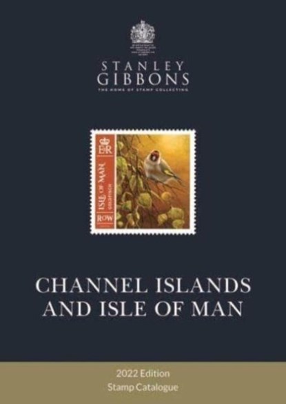 2022 Collect Channel Islands & Isle of Man Stamps, Stanley Gibbons - Paperback - 9781911304890