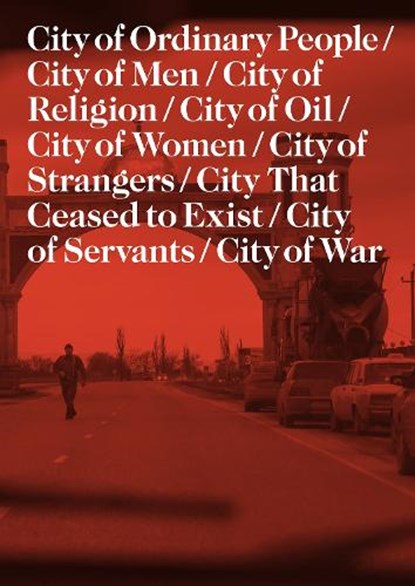 Grozny: Nine Cities, Anna Shpakova - Paperback - 9781911306344
