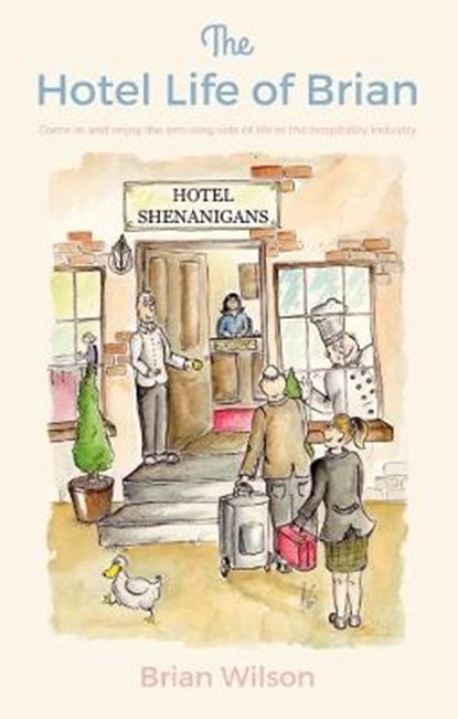 Hotel Life of Brian, WILSON,  Brian - Paperback - 9781911320715