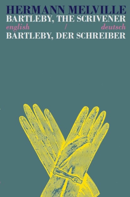 Bartleby the Scrivener/Bartleby der Schreiber, Herman Melville - Paperback - 9781911326045