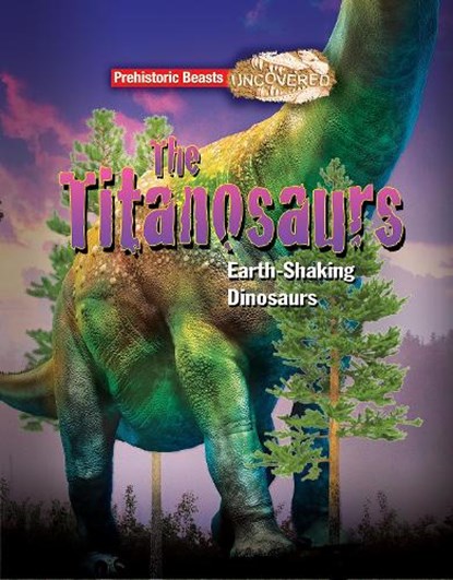 Titanosaurs, Dougal Dixon - Paperback - 9781911341765