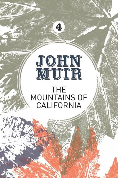 The Mountains of California, John Muir - Paperback - 9781911342106