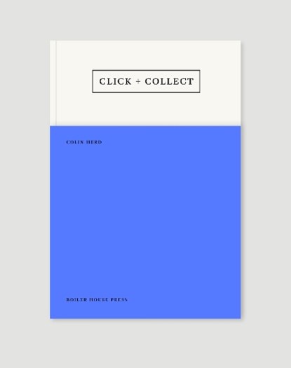 Click And Collect, Colin Herd - Paperback - 9781911343196