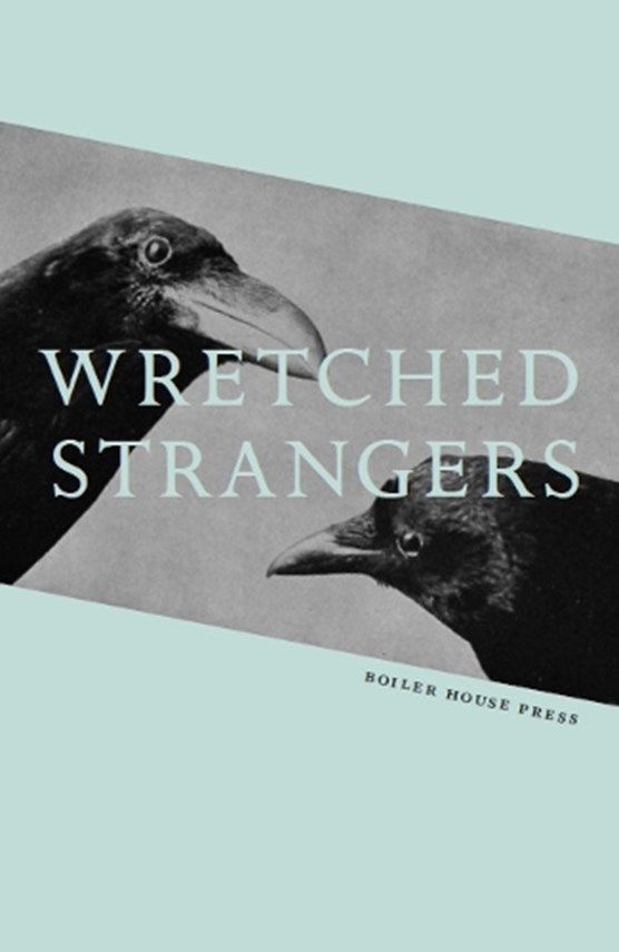 Wretched Strangers