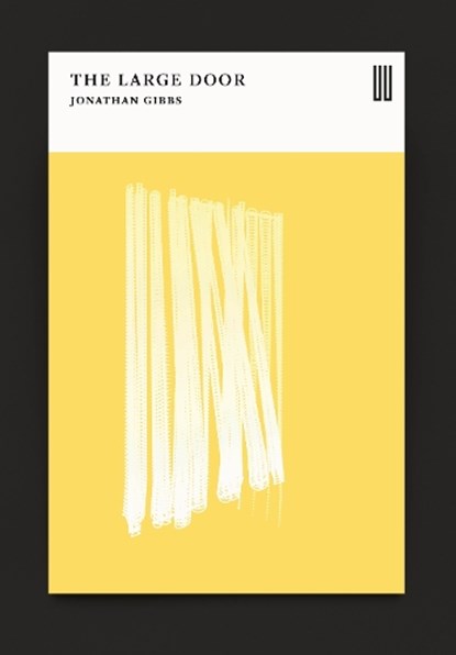 The Large Door, Jonathan Gibbs - Paperback - 9781911343547
