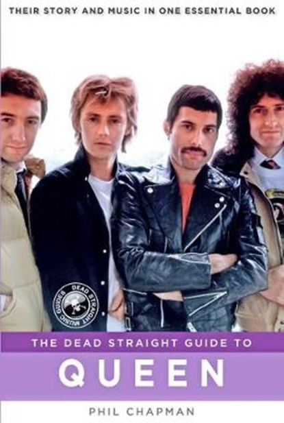 The Dead Straight Guide to Queen, CHAPMAN,  Phil - Paperback - 9781911346333