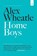 Home Boys, Alex Wheatle - Paperback - 9781911350392