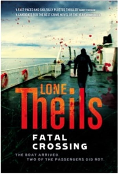 Fatal Crossing, Lone Theils - Ebook - 9781911350439