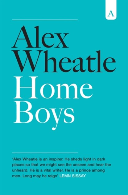 Home Boys, Alex Wheatle - Paperback - 9781911350934