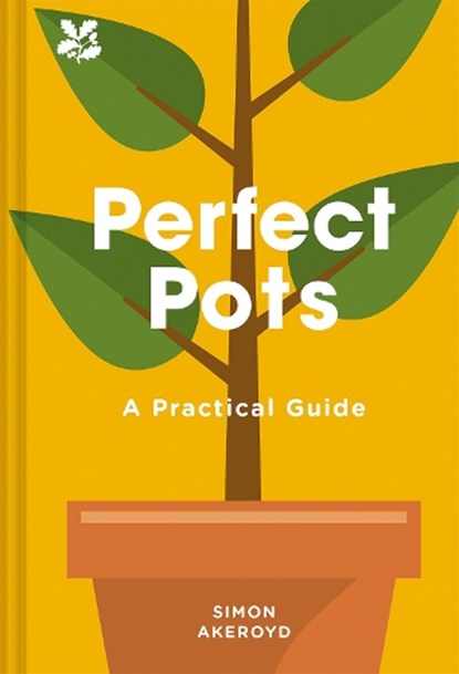 Perfect Pots, Simon Akeroyd ; National Trust Books - Gebonden - 9781911358701