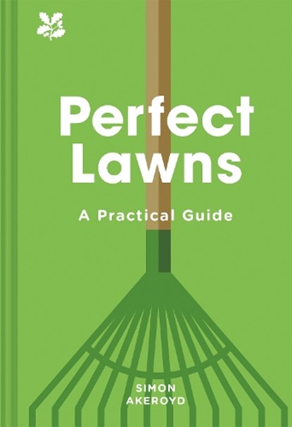 Perfect Lawns, Simon Akeroyd ; National Trust Books - Gebonden - 9781911358725