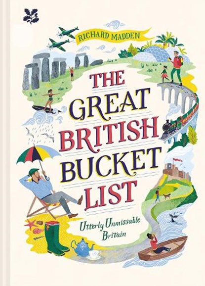 The Great British Bucket List, Richard Madden ; National Trust Books - Gebonden - 9781911358732