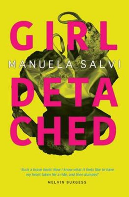 Girl Detached, Manuela Salvi ; Denise Muir - Paperback - 9781911370024