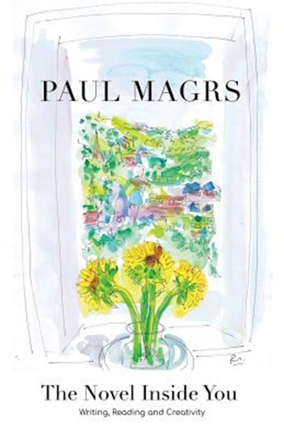 The Novel Inside You, Paul Magrs - Paperback - 9781911390589