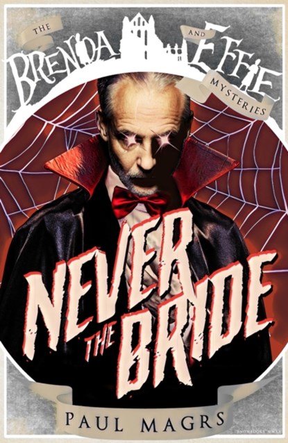 Never the Bride, Paul Magrs - Paperback - 9781911390619