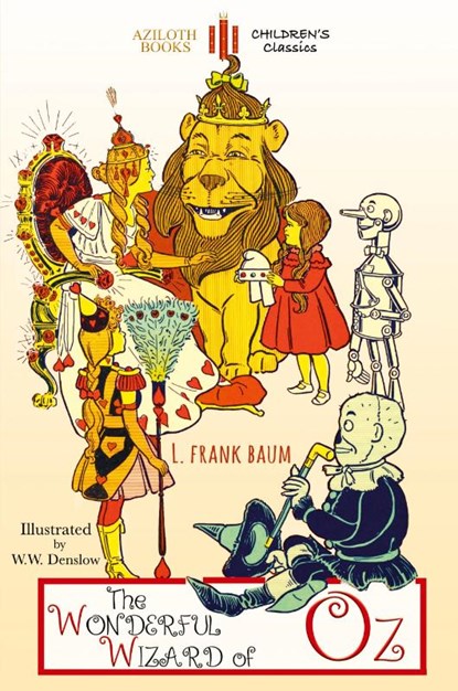 The Wonderful Wizard of Oz, L. Frank Baum - Paperback - 9781911405542